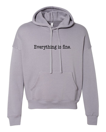 Everything is fine logo Apparel-Choose your shirt & color