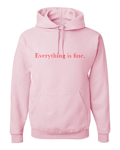 Everything is fine logo Apparel-Choose your shirt & color