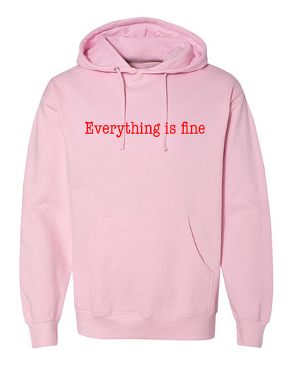 Everything is fine logo Apparel-Choose your shirt & color